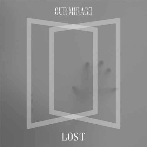 Our Mirage : Lost
